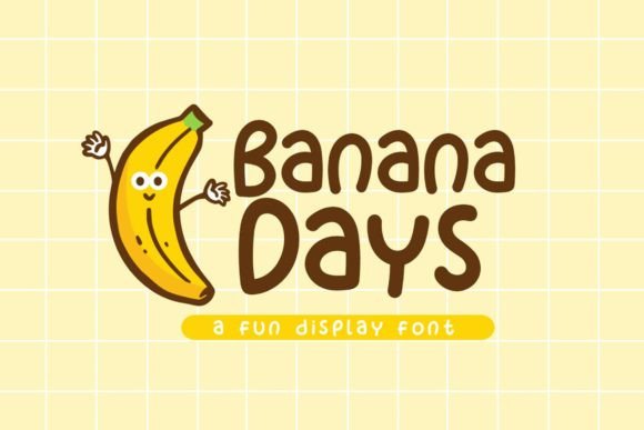 Banana Days Font for Creative Brands