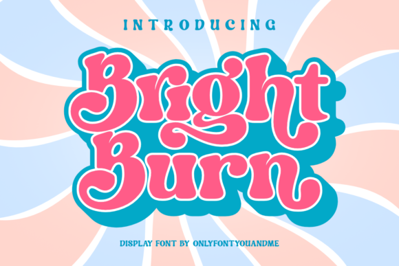 Bright Burn Font for Creative Brands