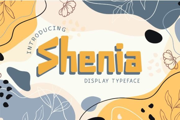 Shenia: A Fun Display Font for Creative Projects
