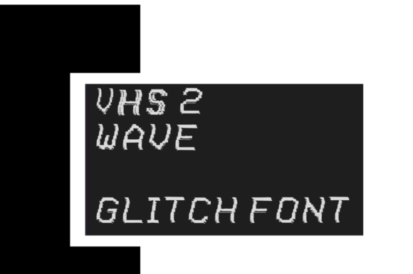 VHS 2 Wave Font