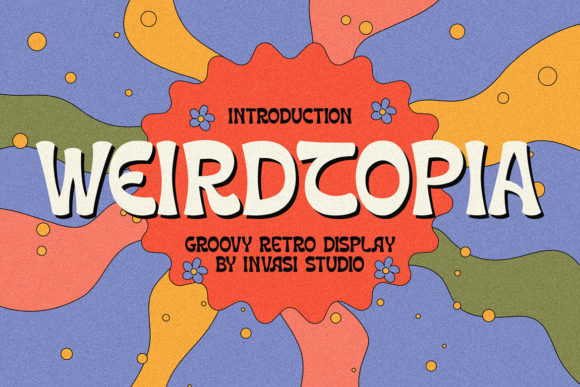 Weirdtopia Font for Creative Projects